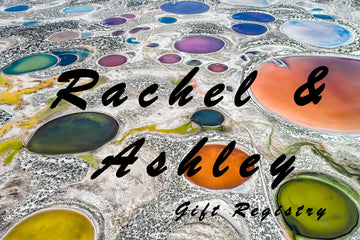 Gift Registry for Rachel & Ashley 💖