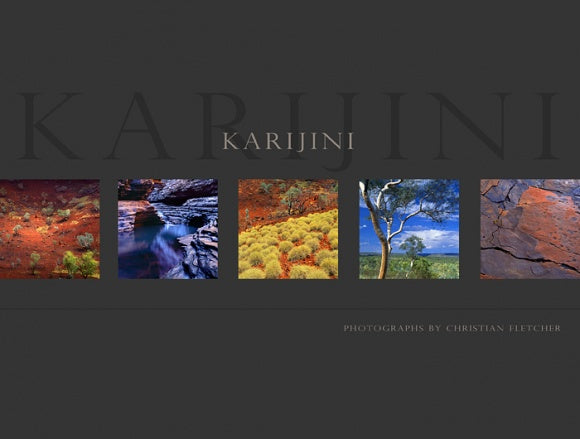 Book - Karijini | Christian Fletcher Photo Images | Landscape Photography Australia